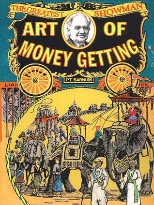 The Art OF Money Getting BY P.T Barnum,